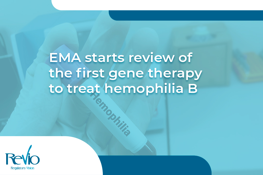 En este momento estás viendo EMA starts review of the first gene therapy to treat Hemophilia B.