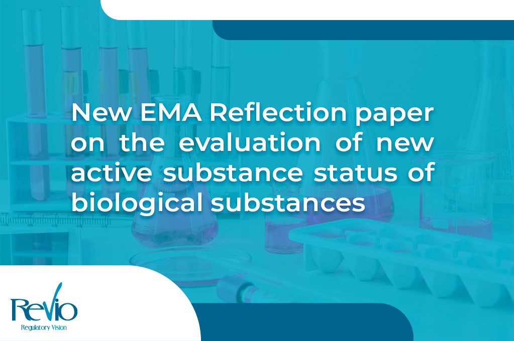 En este momento estás viendo <strong>New EMA Reflection paper on the evaluation of New Active Substance status of biological substances</strong>