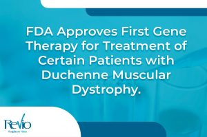 Lee más sobre el artículo FDA Approves First Gene Therapy for Treatment of Certain Patients with Duchenne Muscular Dystrophy