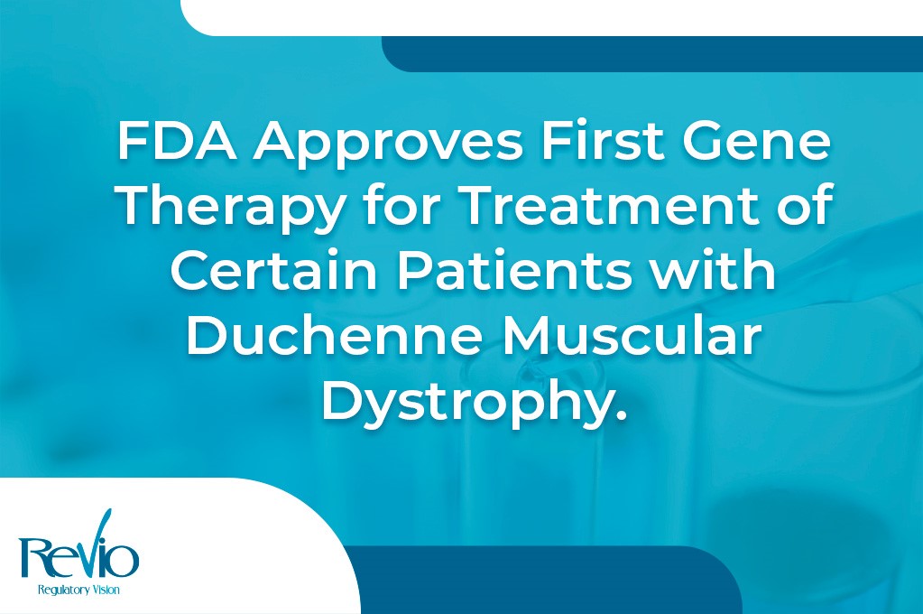 En este momento estás viendo FDA Approves First Gene Therapy for Treatment of Certain Patients with Duchenne Muscular Dystrophy