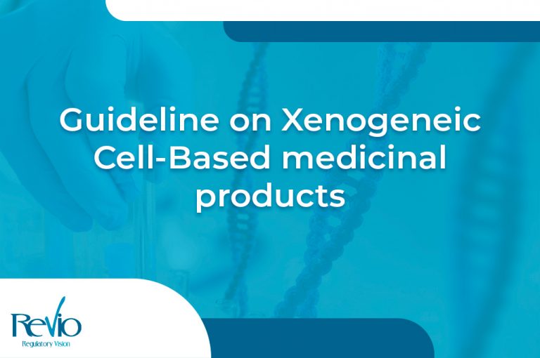 Read more about the article GUIDELINE ON XENOGENEIC CELL-BASED MEDICINAL PRODUCTS