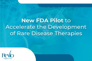 Lee más sobre el artículo New FDA Pilot to Accelerate the Development of Rare Disease Therapies