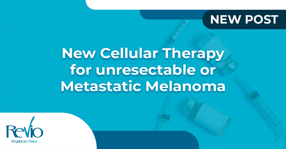 You are currently viewing New Cellular Therapy for Unresectable or Metastatic Melanoma Approved by FDA